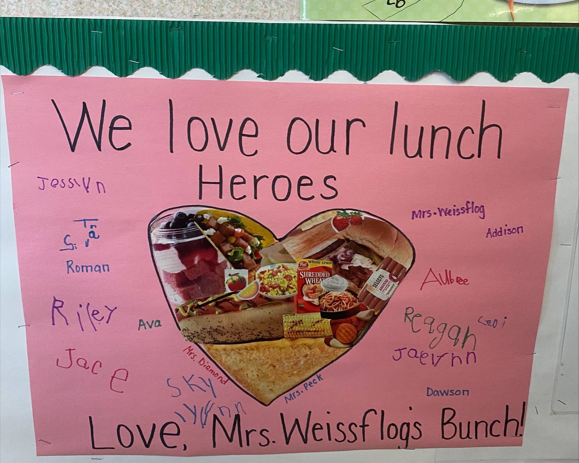 poster with heart and words that say We love our lunch heroes.